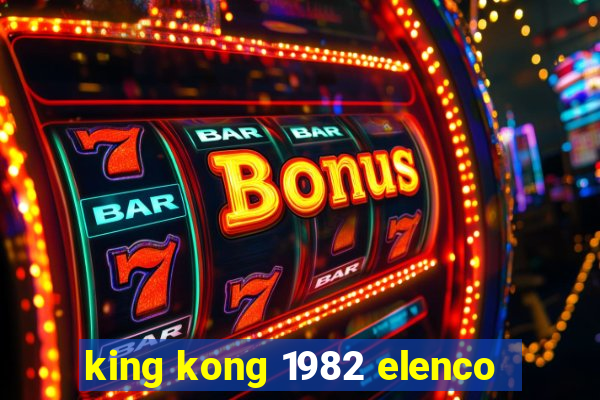 king kong 1982 elenco